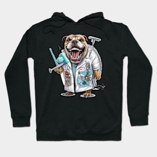 an English Bulldog wearing a dentist's coat and holding a dental drill Hoodie